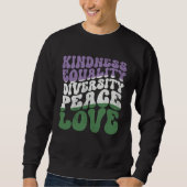 Sweatshirt Kindness Equality Love Genderqueer (Devant)