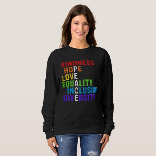 Sweatshirt Kindness Peace Equality Inclusion Diversity Human  (Devant entier)