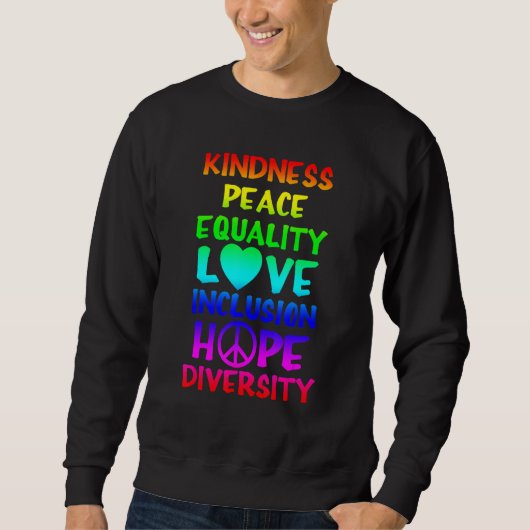 Sweatshirt Kindness Peace Equality Love Inclusion Hope Divers (Devant)