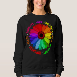 Sweatshirt Kindness Peace Equality Love Inclusion Hope Divers