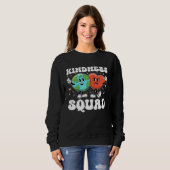 Sweatshirt Kindness Squad Be Kind Teacher Unity Day Anti Bull (Devant entier)