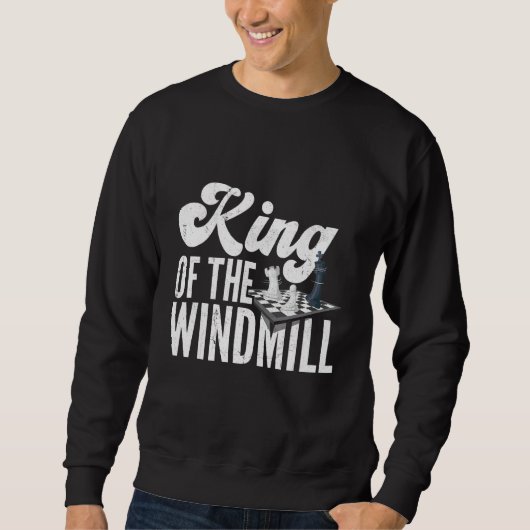 Sweatshirt King Of The Windmill Chess Checkmate Gambit Queen (Devant)