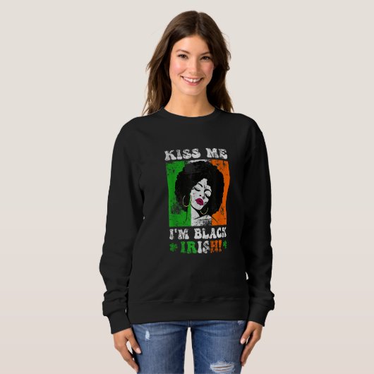 Sweatshirt Kiss Me I'm Black Irish St Patricks Day Black Wome (Devant entier)