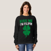 Sweatshirt Kiss Me I'm Filipino Irish St Patricks Day Philipp (Devant entier)