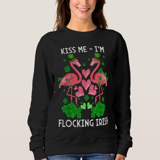 Sweatshirt Kiss Me I'm Flocking Irish Flamingo St Patrick's D (Devant)