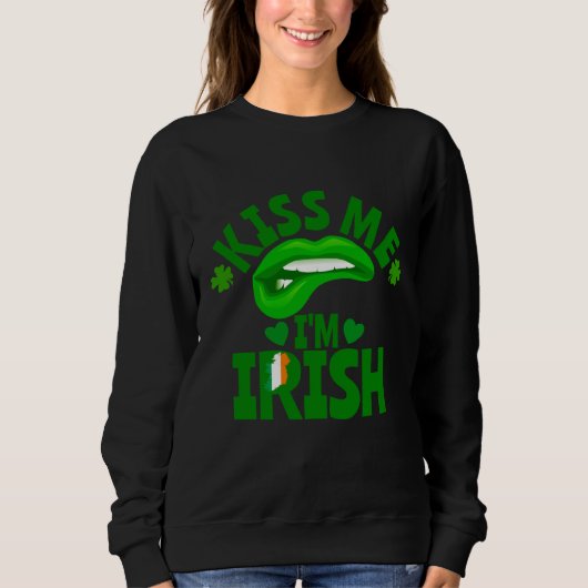 Sweatshirt Kiss Me I'm Irish Flag C Saint Patrick Day Womens  (Devant)