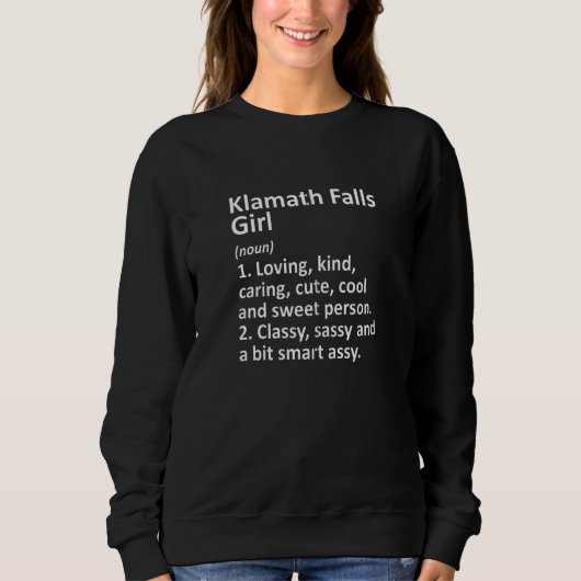 Sweatshirt KLAMATH TOMBE FILLE OU OREGON Funny City Home Raci (Devant)