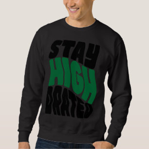 Sweatshirt Kush N Chill u201C Restez Hydraté u201D