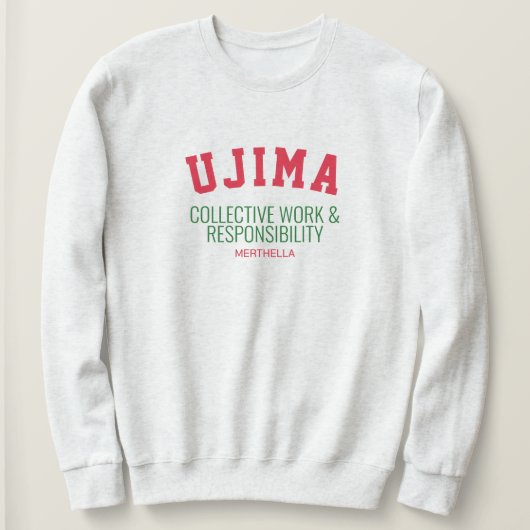 Sweatshirt Kwanzaa UJIMA Responsabilité professionnelle colle (Design devant)