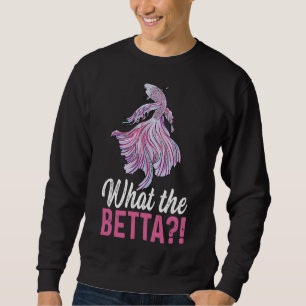 Sweatshirt La Betta Pour Un Spécialiste Du Poisson Betta