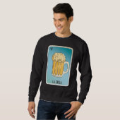 Sweatshirt La Chela Mexican Slang Lottery Bingo Cards (Devant entier)