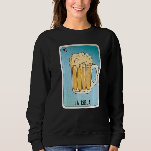 Sweatshirt La Chela Mexican Slang Lottery Bingo Cards (Devant)