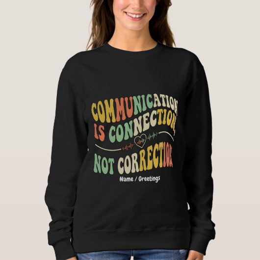 Sweatshirt La communication rétro est une connexion, pas une (Devant)