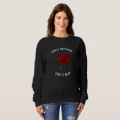Sweatshirt La confiance fleurit comme un rose (Devant entier)