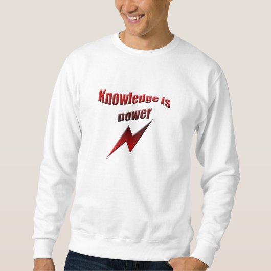 Sweatshirt La connaissance est puissance (Devant)