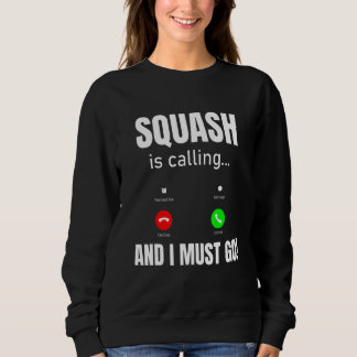 Sweatshirt La courge appelle et je dois y aller