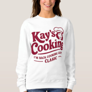 Sweatshirt La Cuisine de Kay - Je suis de retour à la Cuisine