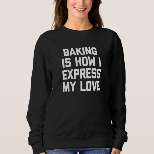 Sweatshirt La cuisson est comment je Express mon amour - Alim (Devant)
