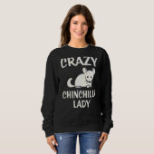 Sweatshirt La Dame de Chinchilla folle (Devant entier)