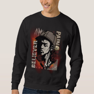 Sweatshirt La douleur fait croire Motivation | Graphique Grun