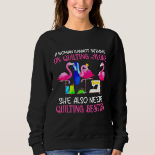 Sweatshirt La Femme Ne Peut Survivre Seule Sur La Caille