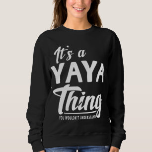 Sweatshirt La Fête des mères donne un Yaya Thing Grandma Femm