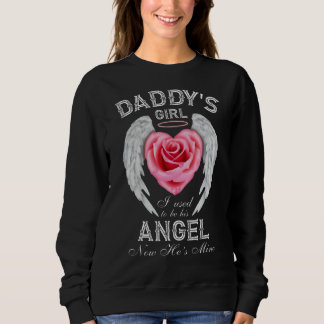Sweatshirt La fille de papa J'étais son ange maintenant il es