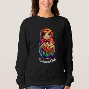 Sweatshirt La fille russe ! Russie Matryoshka Russe Pour Russ