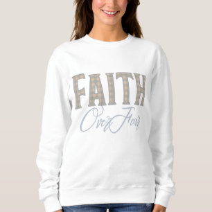 Sweatshirt La Foi au-delà de la Peur Conception de Typographi