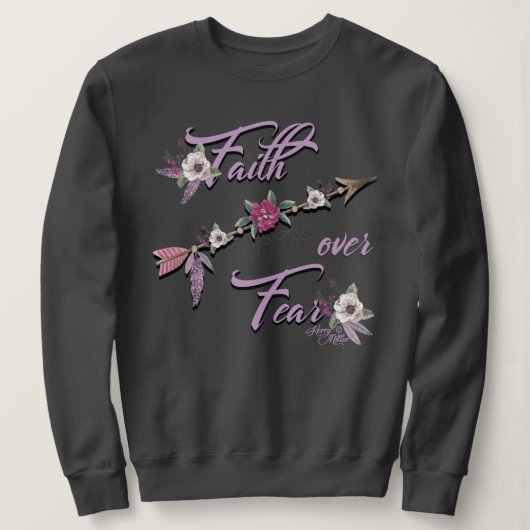 Sweatshirt La foi au-dessus de la peur (Design devant)