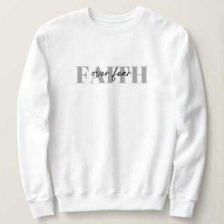 Sweatshirt La foi au-dessus de la peur Les femmes T Stirt