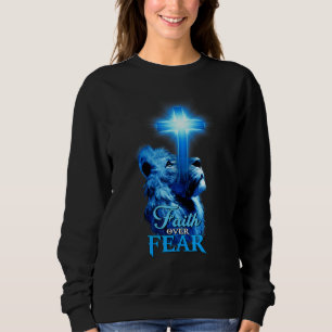 Sweatshirt La foi sur la peur Bible Écriture Citation Christi