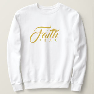 Sweatshirt La foi sur la peur or et blanc