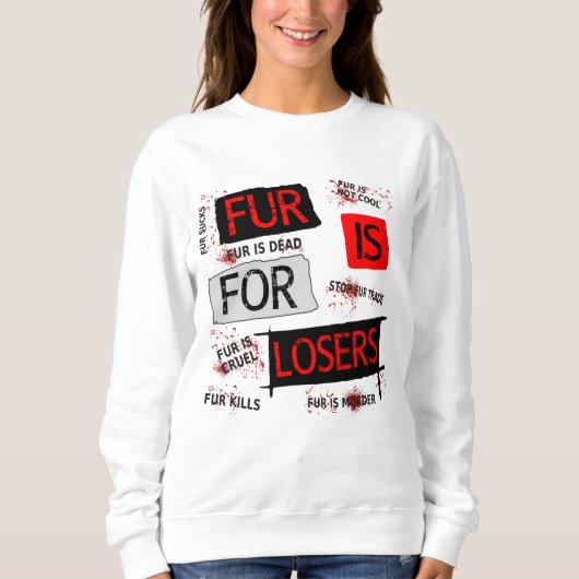 Sweatshirt La fourrure est pour les perdants (Devant)