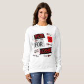 Sweatshirt La fourrure est pour les perdants (Devant entier)
