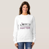 Sweatshirt La gentillesse compte (Devant entier)