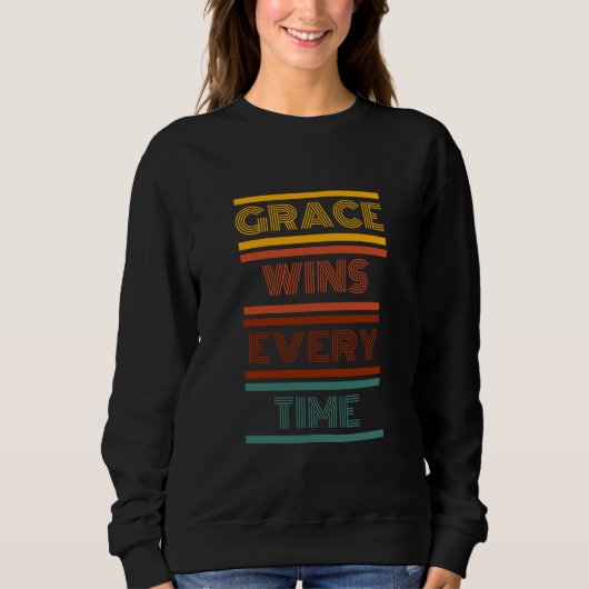 Sweatshirt La grâce gagne à chaque fois (Devant)