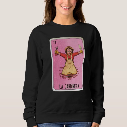 Sweatshirt La Jardinera Mexican Slang Lottery Bingo Cards   (Devant)
