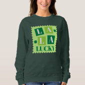Sweatshirt La La Lucky St. Patrick’s Day (Devant)
