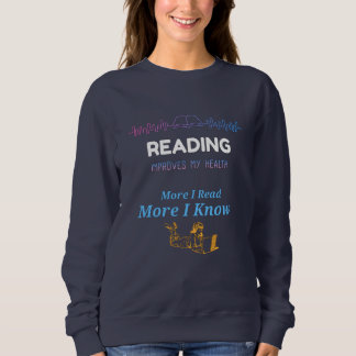 Sweatshirt La lecture améliore ma santé