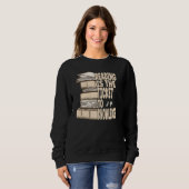 Sweatshirt La lecture est le ticket pour la connaissance (Devant entier)