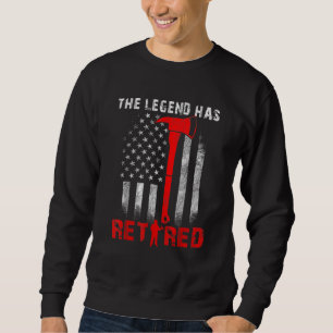 Sweatshirt La légende a pris sa retraite Pompiers au drapeau