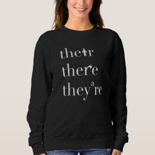Sweatshirt Là Leur Ils Sont Professeur d'Anglais Grammaire E