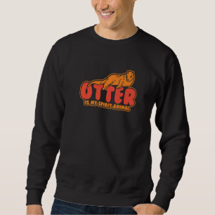 Sweatshirt La loutre est mon animal spirituel