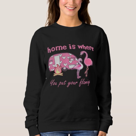 Sweatshirt La Maison Est L'Endroit Où Vous Mettez Votre Flama (Devant)