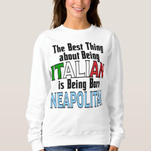 Sweatshirt La meilleure chose d'être italien