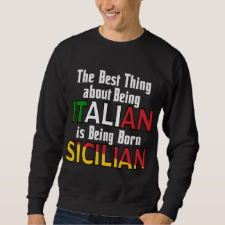 Sweatshirt La Meilleure Chose D'Être Italien