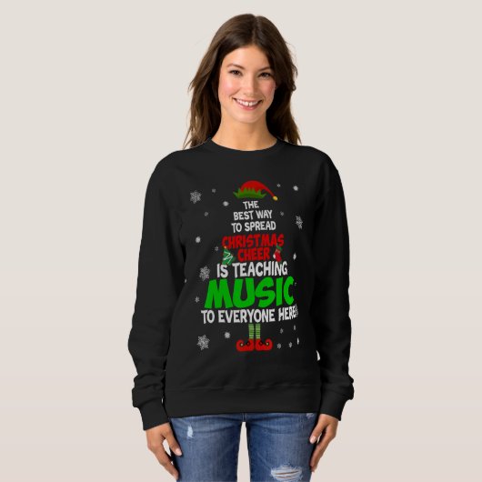 Sweatshirt La Meilleure Façon De Diffuser La Fête De Noël Est (Devant entier)