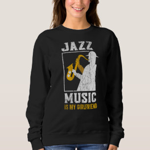 Sweatshirt La Musique De Jazz Est Mon Ami Musicien Instrument