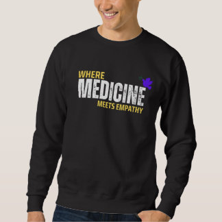 Sweatshirt Là où la médecine rencontre l'empathie